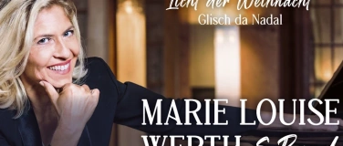 Event-Image for 'Marie Louise Werth - Licht der Weihnacht – Glisch da Nadal'