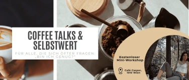 Event-Image for 'Coffee Talks & Selbstwert'
