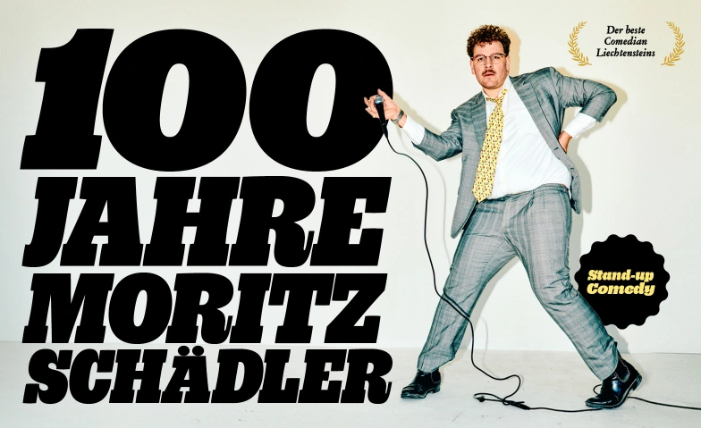 100 JAHRE MORITZ SCHÄDLER  Stand-Up Comedy KulturBistro, Spitalgasse 4, 3011 Bern Tickets