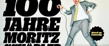 Event-Image for '100 JAHRE MORITZ SCHÄDLER Stand-Up Comedy'