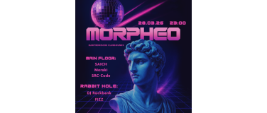 Event-Image for 'Morpheo: Saich, Meraki, SRC-Code, Fizz, Dj R&uuml;ckbank'
