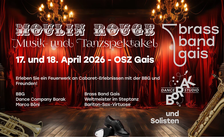 Event-Image for 'Moulin Rouge - das Musik- und Tanzspektakel der BB-Gais'