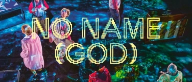 Event-Image for 'NO NAME (GOD)'