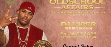 Event-Image for 'OLDSCHOOL AFFAIRS - 30+ HipHop & Rnb Party - Conrad Sohm'