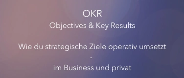 Event-Image for 'OKR –  Start Up Edition - Strategische Ziele erreichen!'