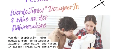 Event-Image for 'Ferienkurs: Design & Nähen für Kinder 1.-6. Klasse'