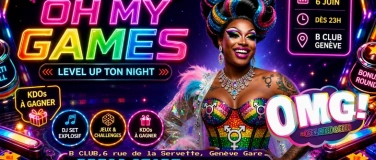 Event-Image for 'OMG - GAME ON @ B CLUB GENEVE - SAM 6 JUIN 2026'