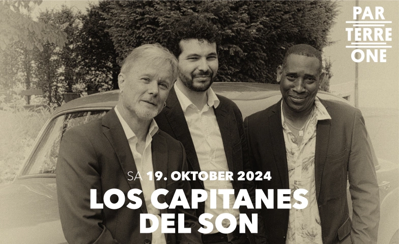 Los  Capitanes  del  Son Parterre One Music, Klybeckstrasse 1B, 4057 Basel Tickets