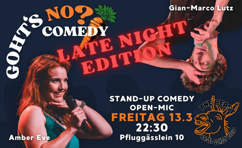 Goht's No? LATE NIGHT EDITION The Beast Basel Comedy Club, Pflugg&auml;sslein 10, 4001 Basel Tickets