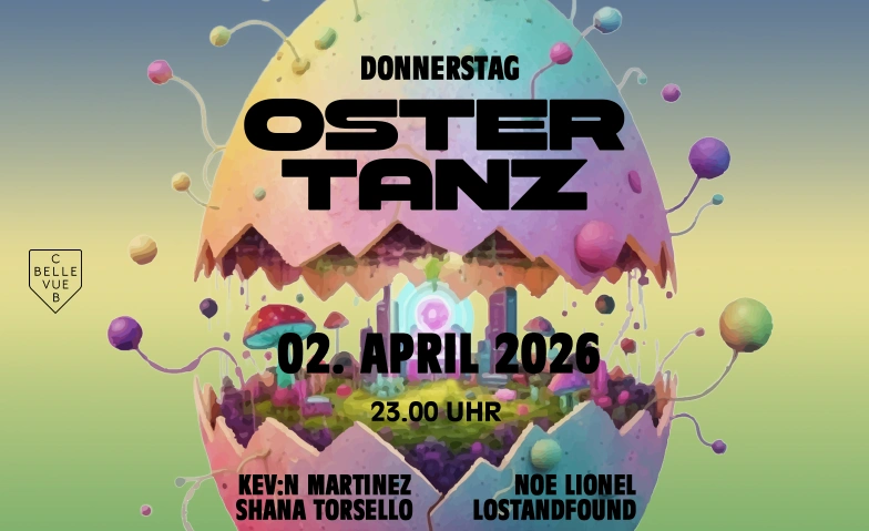 BELLEVUE OSTERN Club Bellevue | Eventlocation, R&auml;mistrasse 6, 8001 Z&uuml;rich Billets