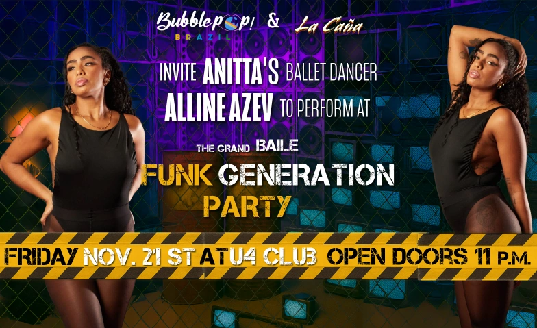 THE GRAND BAILE FUNK GENERATION PARTY with ALLINE AZEV U4 CLUB, Schönbrunner Strasse 222, 1120 Wien, Liesing Tickets