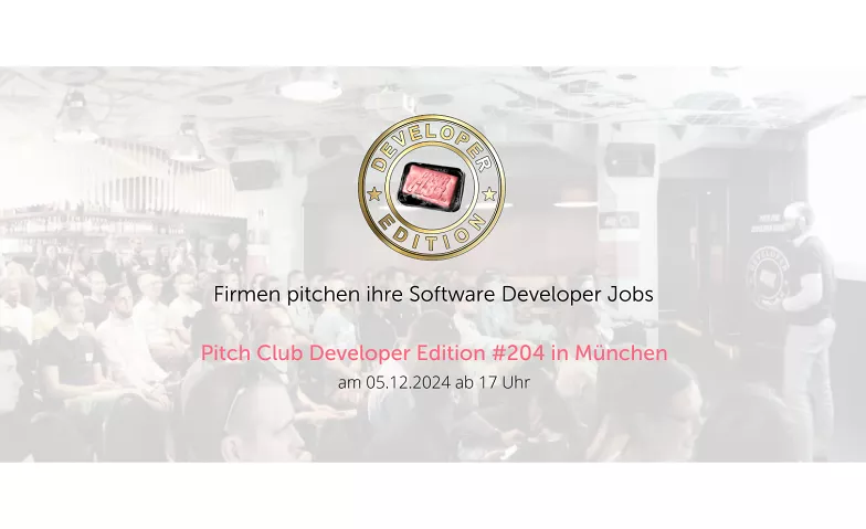 Pitch Club Developer Edition #204 München München, tba tba, 80333 München Tickets