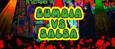 Event-Image for 'PSYCHEDELIC CUMBIA präsentiert: CUMBIA  vs. SALSA'