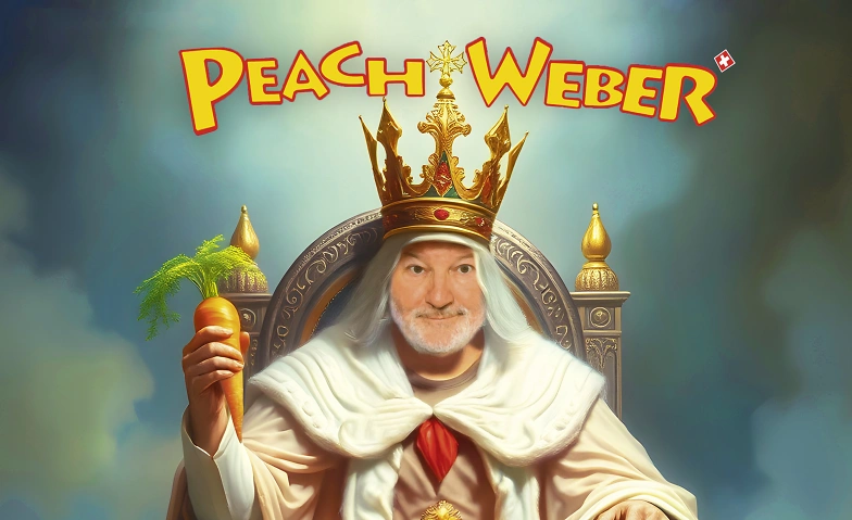 Peach Weber: King of G&auml;x Tickets