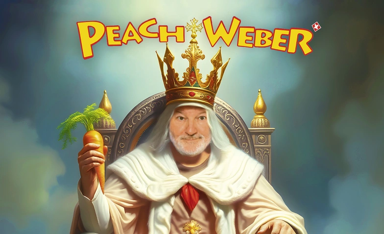 Peach Weber: King of G&auml;x Tickets