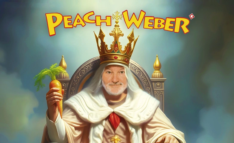 Peach Weber: King of G&auml;x Tickets