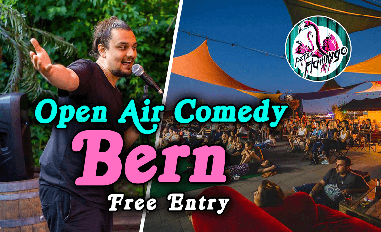 Event-Image for 'Open Air Comedy Bern @PeterFlamingo : Free Entry!'