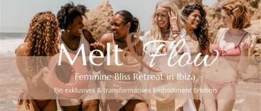 Event-Image for 'Melt & Flow  Feminine Bliss Retreat in Ibiza'