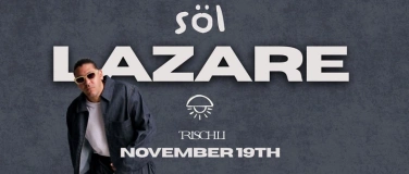 Event-Image for 'söl presents Lazare'