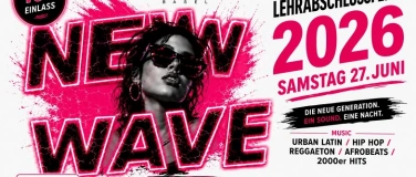 Event-Image for 'NEW WAVE LEHRABSCHLUSS FEIER @ AVA CLUB BASEL'