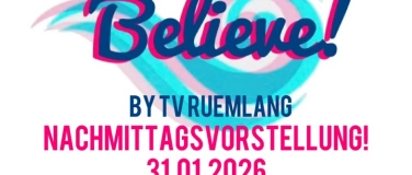 Event-Image for 'TV R&uuml;mlang Chr&auml;nzli ,,Believe!'' 31.01.26 / Nachmittagsshow'