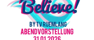 Event-Image for 'TV Rümlang Chränzli ,,Believe!'' 31.01.2026 / Abendshow'