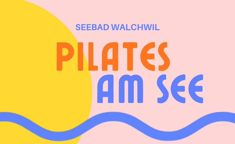 Pilates am Zugersee / Pilates by the Lake Zug Tickets