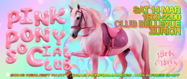 Event-Image for 'PINK PONY SOCIAL CLUB - ZURICH DAY PARTY'