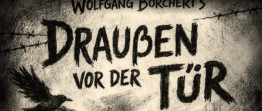 Event-Image for 'Drau&szlig;en vor der T&uuml;r - Premiere'