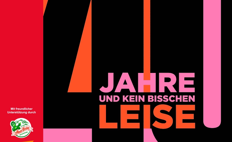 40 Jahre und kein bisschen leise - TAM-OST Faschingsshow ${singleEventLocation} Tickets