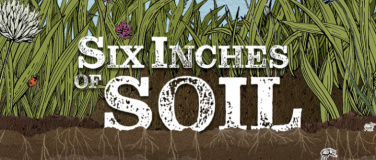 Event-Image for 'Pop-Up Kino: Six Inches of Soil (gesponsert)'