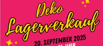 Event organiser of grosser DEKO Lagerverkauf !