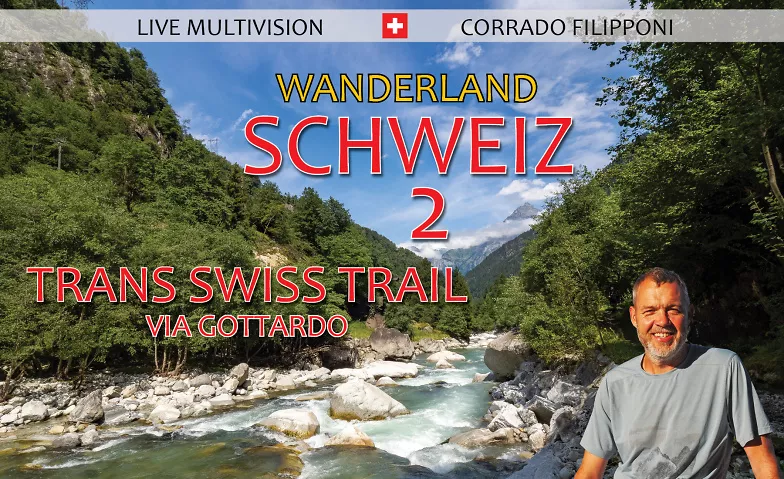 Wanderland Schweiz 2 Trans Swiss und Trail Via Gottardo Lorzensaal Cham Tickets