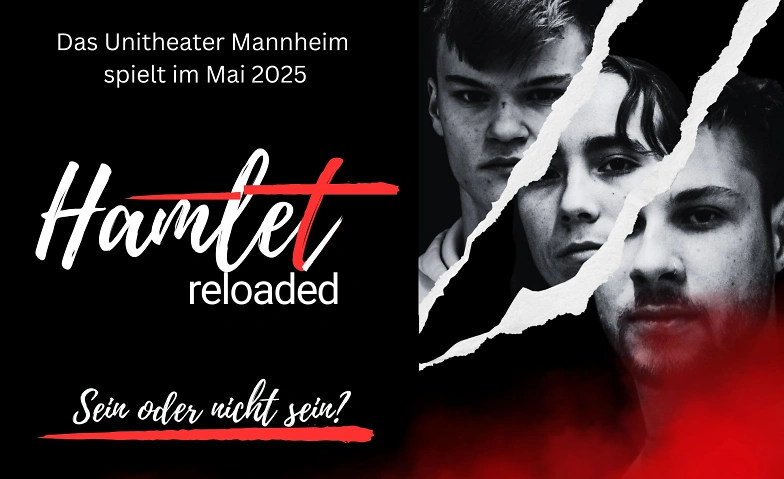 Hamlet Reloaded - Unitheater Mannheim Tickets