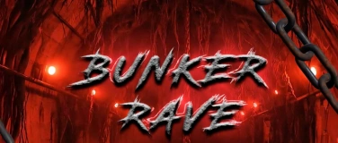 Event-Image for 'BUNKER RAVE / HARDTECHNO'