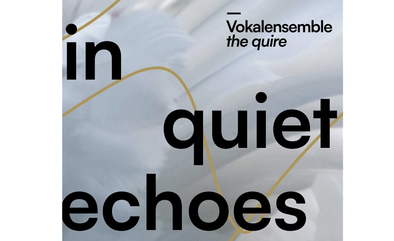 in quiet echoes - Luzern Tickets