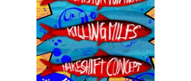 Event-Image for 'Makeshift Concept/Fridays for Voirausch/Killing Milfs'