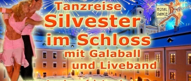 Event-Image for 'ROYALDANCE Silvester Tanzreise im Schloss mit Galaball'