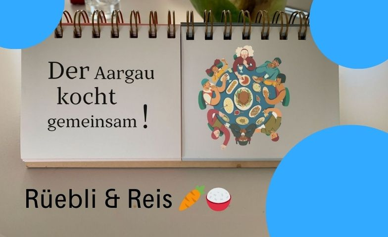 R&uuml;ebli &amp; Reis - der Aargau kocht gemeinsam! Tickets
