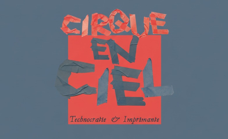 Cirque-en-Ciel : Cr&eacute;ation et groupe B1 (num&eacute;ros) Tickets