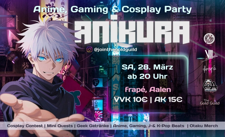 ANiKURA - Anime, Gaming & Cosplay Party Frap&eacute; Aalen, Julius-Bausch-Stra&szlig;e 32, 73431 Aalen, DE, Julius-Bausch-Stra&szlig;e 32, 73431 Aalen Tickets
