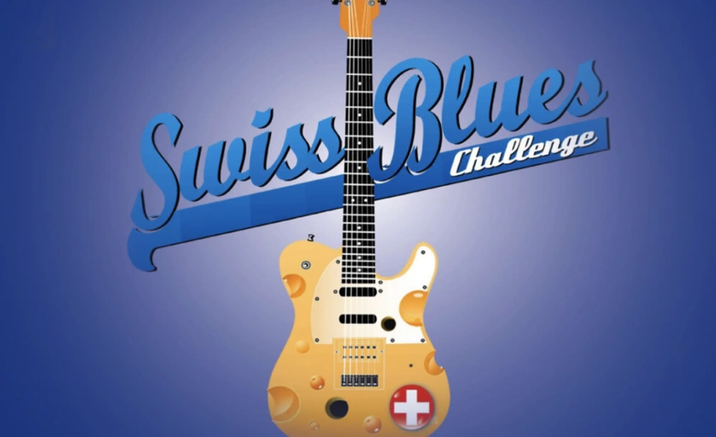 Gratiskonzert: Swiss Blues Challenge 2026 Tickets