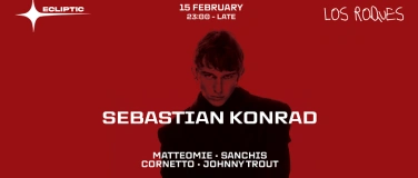 Event-Image for 'ECLIPTIC w/ SEBASTIAN KONRAD (Nordstern Basel / London)'