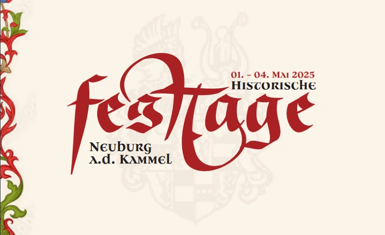 Historische Festtage Neuburg/Kammel 2025 Gruppentickets ${singleEventLocation} Tickets