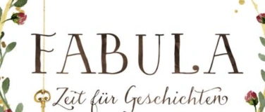 Event-Image for 'FABULA – Zeit für Geschichten'