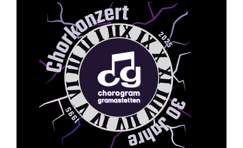 ZUR&Uuml;CK in die ZUKUNFT - CHORKONZERT - 30JAHRE CHOROGRAM Tickets