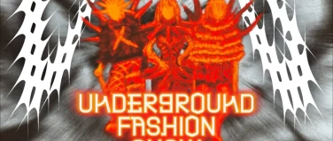 Event-Image for 'UFS4EVER Underground Fashion Show'