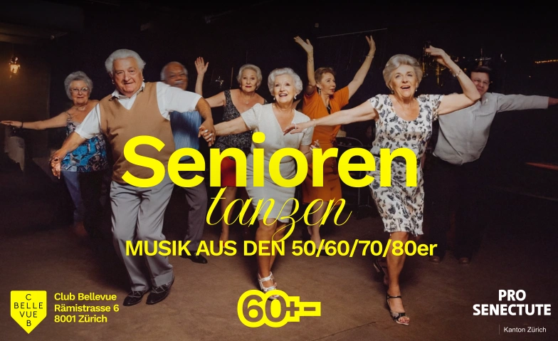 SENIOREN TANZEN  Die 60+ Party im Club Bellevue Club Bellevue, Freieckgasse 9, 8001 Zürich Tickets