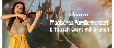 Event-Image for 'Magisches Familienkonzert, Tauschevent & Brunch'