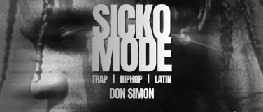Event-Image for 'SICKO MODE - &uuml;16 - SA 14.03.26'